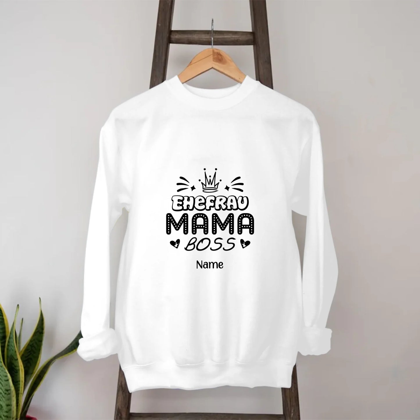 Ehefrau Mama Boss Sweatshirt personalisiert – Gutvibes