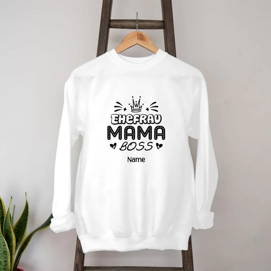 Ehefrau Mama Boss Sweatshirt personalisiert – Gutvibes